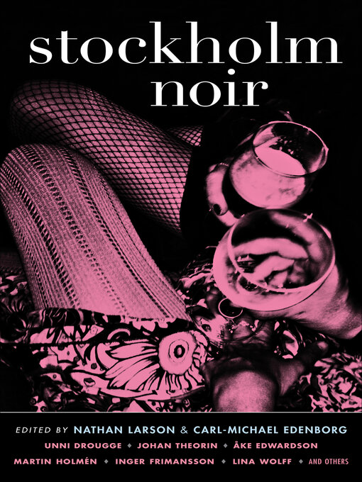 Upplýsingar um Stockholm Noir eftir Nathan Larson - Til útláns
